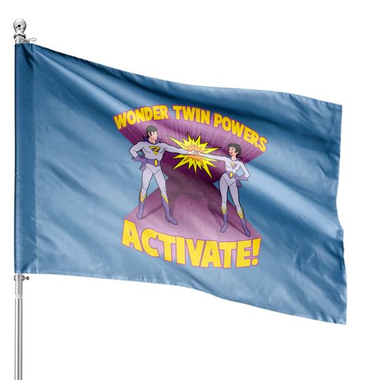 Wonder Twin Powers Activate! - Wonder Twins - House Flags