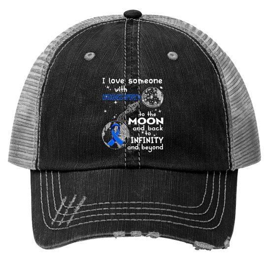 I Love Someone With Osteogenesis Imperfecta To The Moon And Back To Infinity And Beyond Support Osteogenesis Imperfecta Warrior Gifts - Osteogenesis Imperfecta Awareness - Trucker Hats