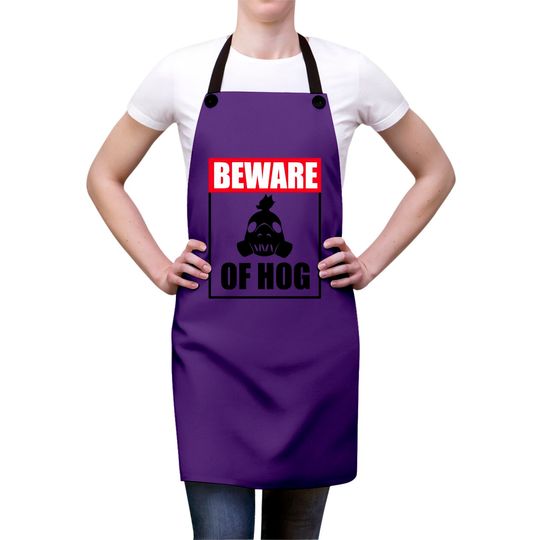 Beware of Hog - Nerd - Aprons