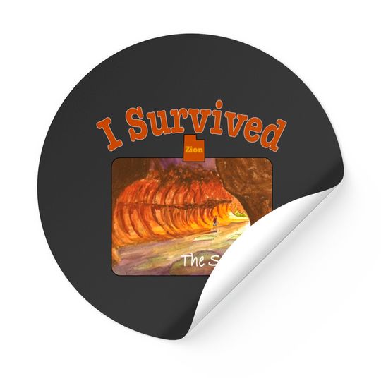 I Survived The Subway, Zion - Zion National Park - Stickers