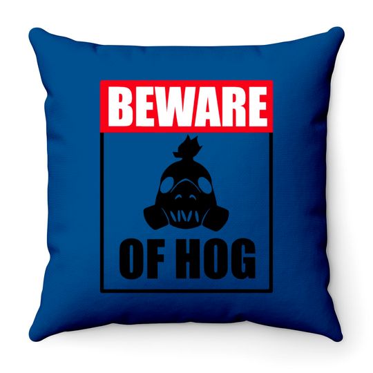 Beware of Hog - Nerd - Throw Pillows
