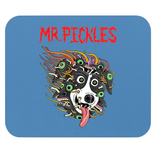 Discover mr. pickles - Mr Pickles - Mouse Pads
