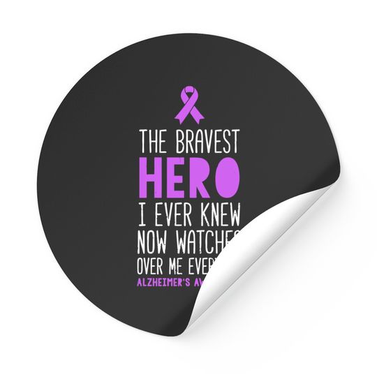 Discover The Bravest Hero Alzheimer'S Awareness - Awareness - Stickers