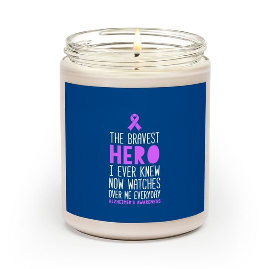 Discover The Bravest Hero Alzheimer'S Awareness - Awareness - Scented Candles
