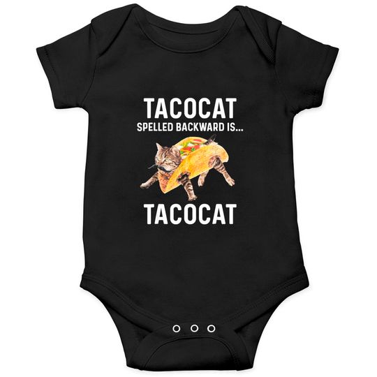 Tacocat Spelled Backward Is Tacocat | Love Cat And Taco Onesies