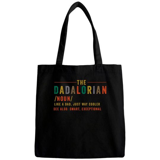 Discover The Dadalorian Father's Day Gift for Dad - The Mandalorian Fathers Day Dadalorian - Bags
