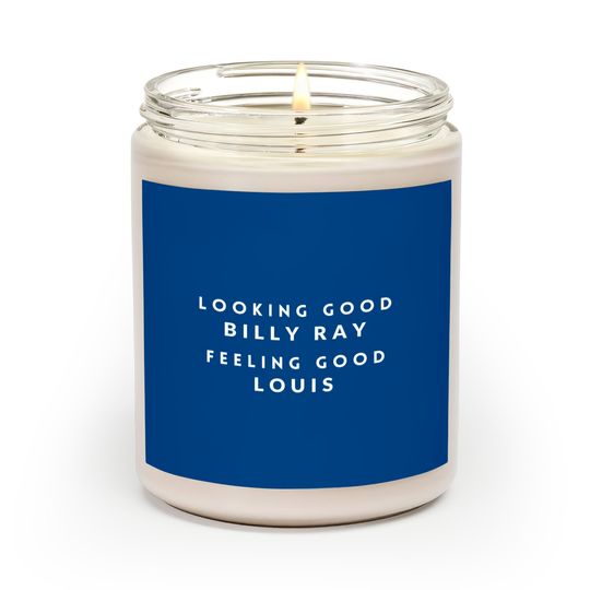 Looking Good Billy Ray, Feeling Good Louis - Trading Places - Scented Candles