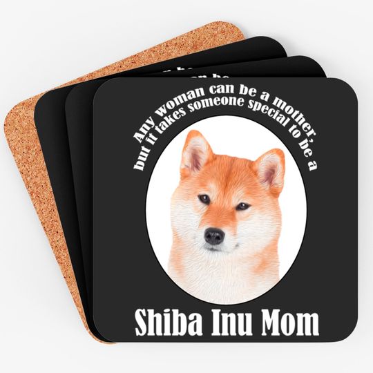 Discover Shiba Inu Mom - Shiba Inu - Coasters