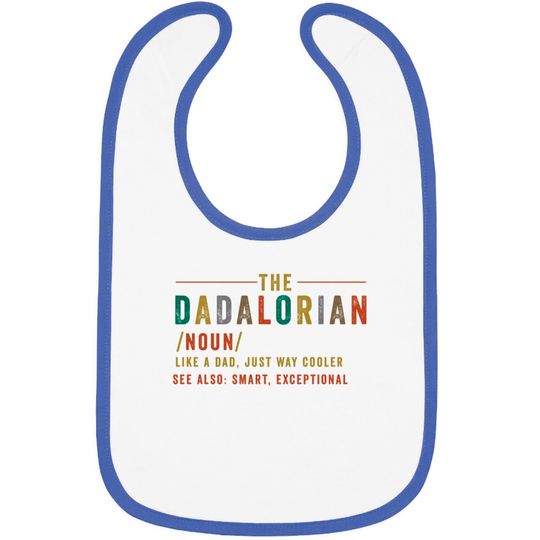 The Dadalorian Father's Day Gift for Dad - The Mandalorian Fathers Day Dadalorian - Bibs