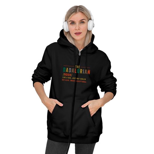 The Dadalorian Father's Day Gift for Dad - The Mandalorian Fathers Day Dadalorian - Zip Hoodies