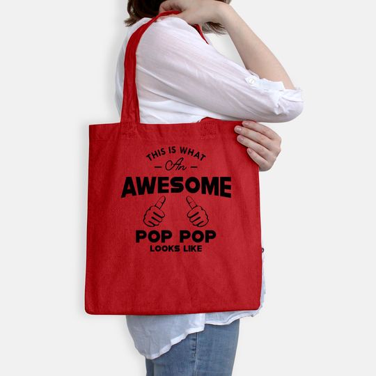 Pop pop - This is what an awesome pop pop looks like - Poppop Gifts - Bags