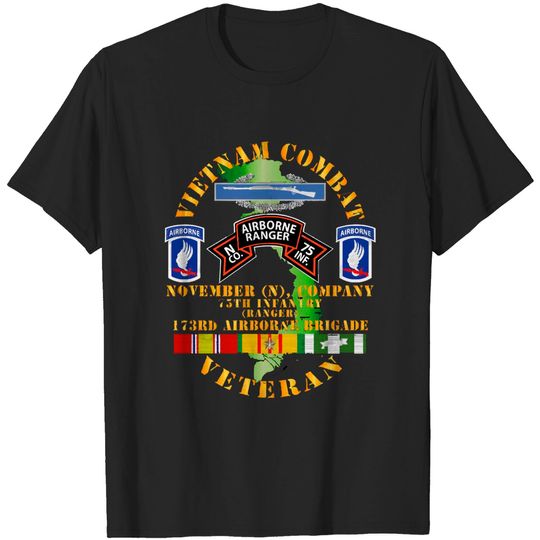 Vietnam Combat Vet - N Co 75th Infantry (Ranger) - 173rd Airborne Bde SSI - Vietnam Combat Vet N Co 75th Infantry - T-Shirt