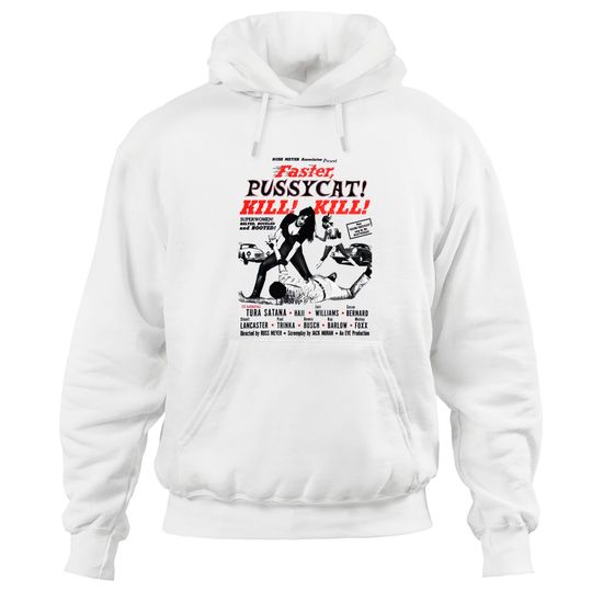Faster Pussycat Kill Kill 1966 Cult Movie without background, Poster Artwork, Vintage Posters, Tshir - Faster Pussycat Kill Kill 1966 Cult Mov - Hoodies