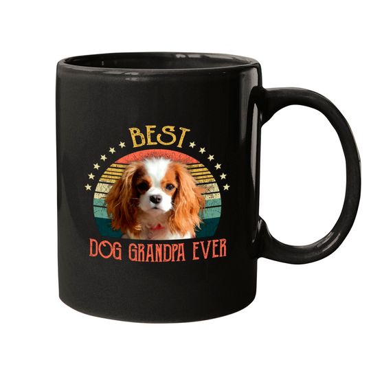Mens Best Dog Grandpa Ever Cavalier King Charles Spaniel Fathers Day Gift - Quarantine - Mugs