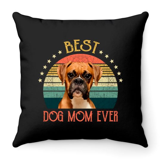 Womens Best Dog Mom Ever Boxer Mothers Day Gift - Quarantine - Throw Pillows