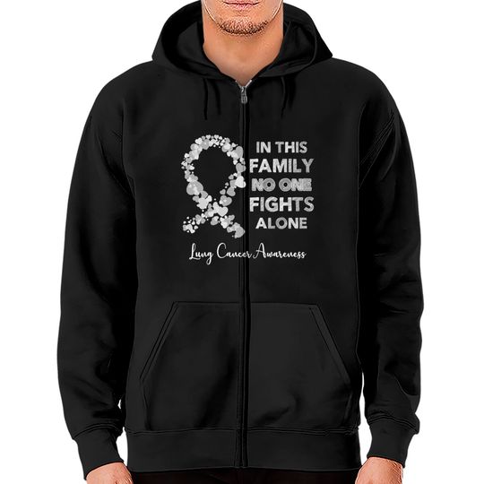 In This Family No One Fight Alone Lung Cancer Awareness Pearl Ribbon Warrior - Lung Cancer Awareness - Zip Hoodies