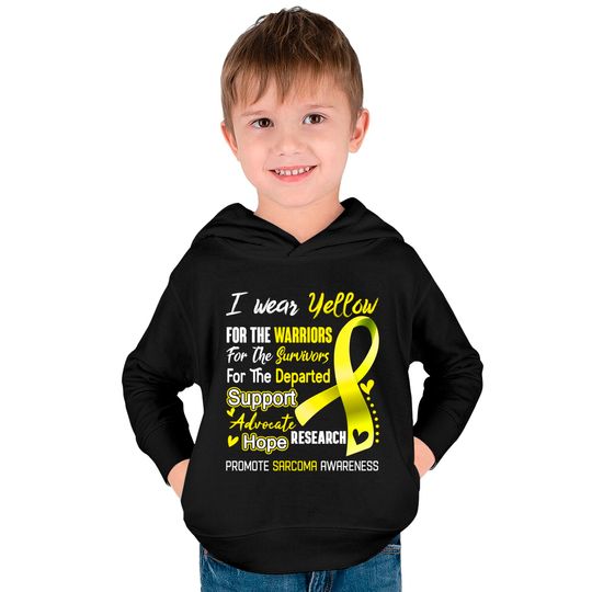 I Wear Yellow For Sarcoma Awareness Support Sarcoma Warrior Gifts - Sarcoma Awareness - Kids Pullover Hoodies
