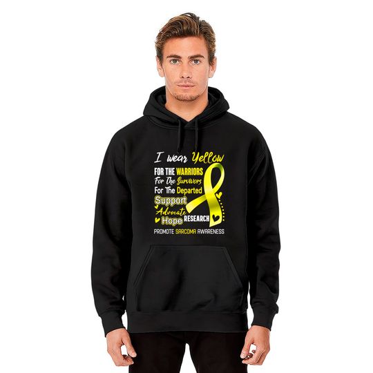 I Wear Yellow For Sarcoma Awareness Support Sarcoma Warrior Gifts - Sarcoma Awareness - Hoodies