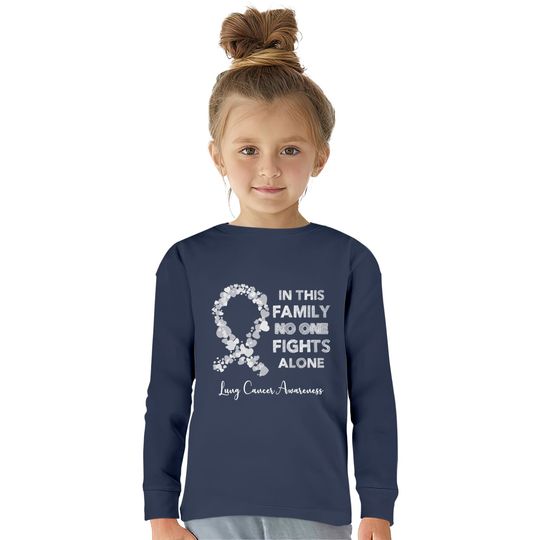 In This Family No One Fight Alone Lung Cancer Awareness Pearl Ribbon Warrior - Lung Cancer Awareness -  Kids Long Sleeve T-Shirts