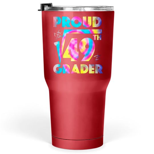 Proud 7th Grade Square Root of 49 Teachers Students - 7th Grade Student - Tumblers 30 oz