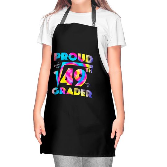 Proud 7th Grade Square Root of 49 Teachers Students - 7th Grade Student - Kitchen Aprons