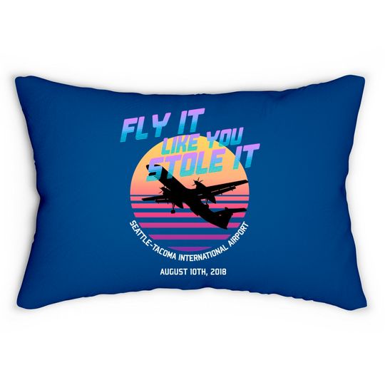 Discover Fly It Like You Stole It - Richard Russell, Sky King, 2018 Horizon Air Q400 Incident - Sky King - Lumbar Pillows