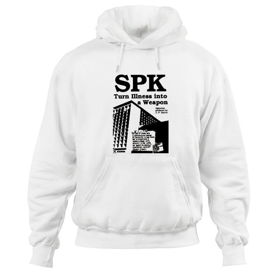 Discover Socialist Patients Collective SPK - Turn Illness Into a Weapon - Spk - Hoodies