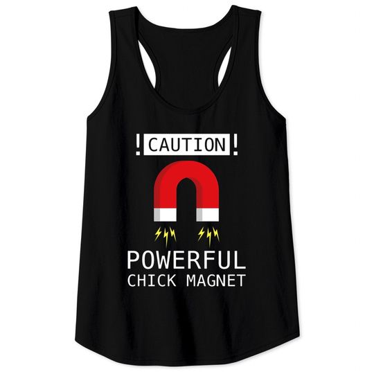 Chick Magnet Tank Tops