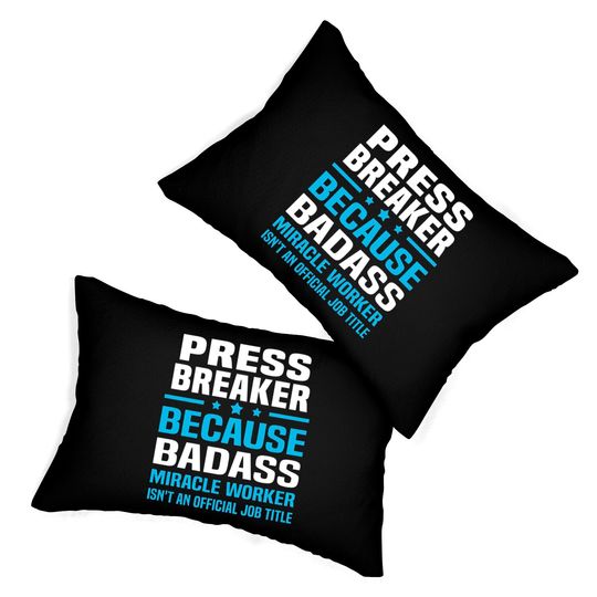 Press Breaker Lumbar Pillows