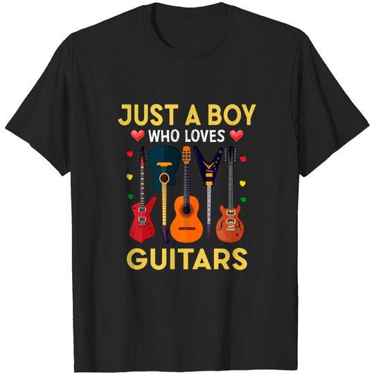 Guitars T-shirt, Just a Boy who loves Guitar T-shirt