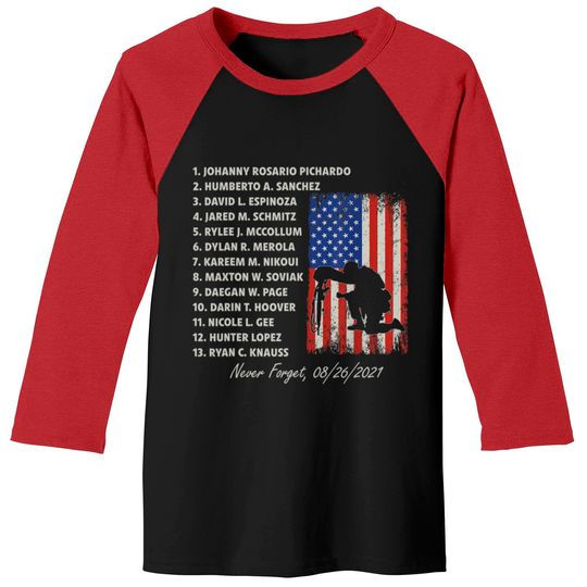 Never Forget The Names Of 13 Fallen Soldiers Baseball Tees
