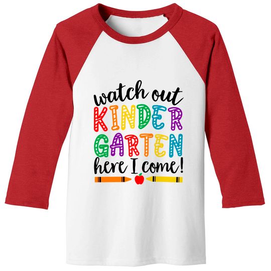 Discover Watch out Kindergarten here I come Baseball Tees