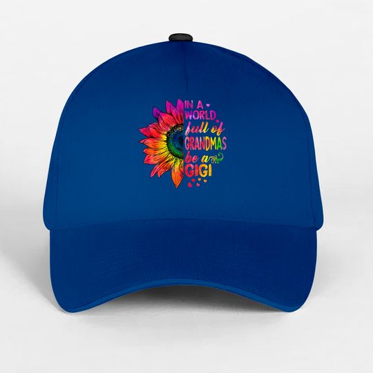 In a world full of Grandmas be Gigi