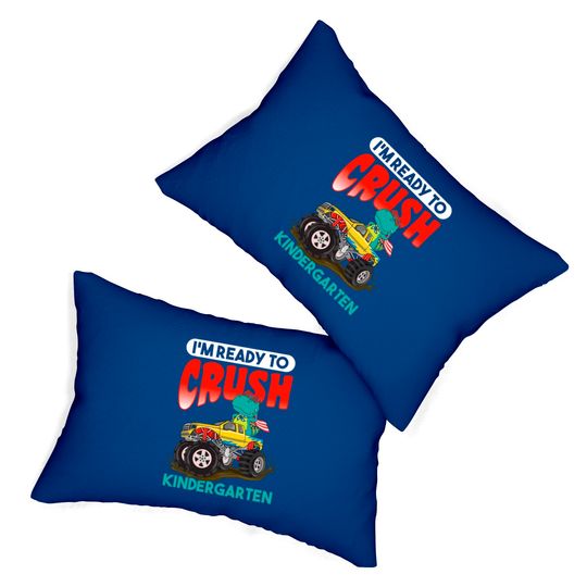 Kids I'm Ready To Crush Kindergarten Monster Truck Lumbar Pillows