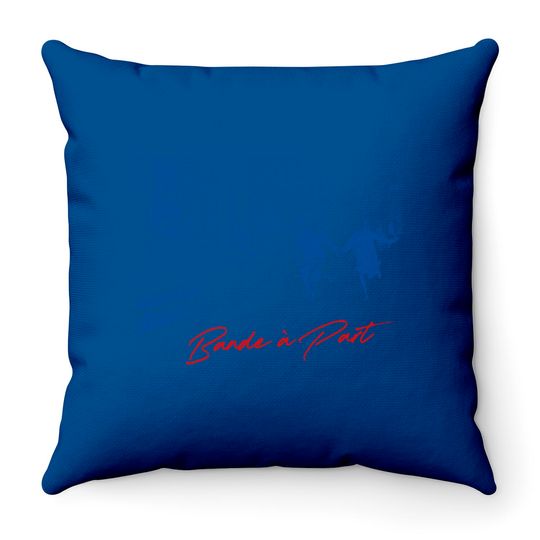 Bande à Part / Band Of Outsiders - Jean Luc Godard - Throw Pillows