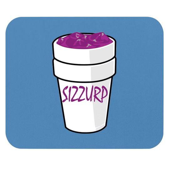 Sizzurp Codein Lean Dirty Cough Syrup Purple Drank Mouse Pads
