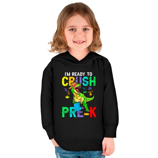 Kids I'm Ready To Crush Pre-K Dinosaurs