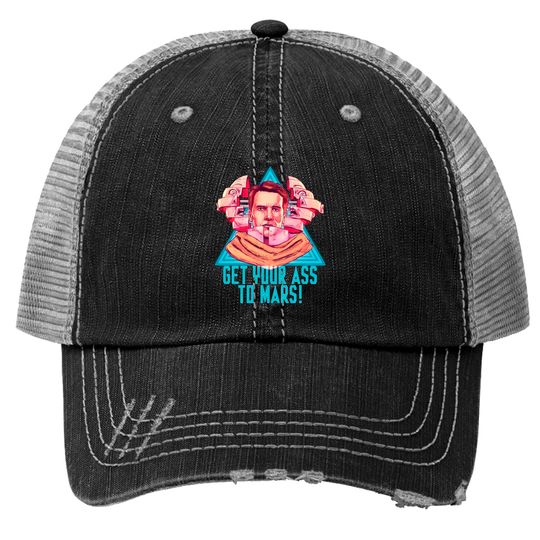 Discover Get Your Ass To Mars! - Total Recall - Trucker Hats