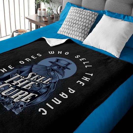 The Ones Who Sell the Panic Sell The Cure - Plague Doctor - Baby Blankets