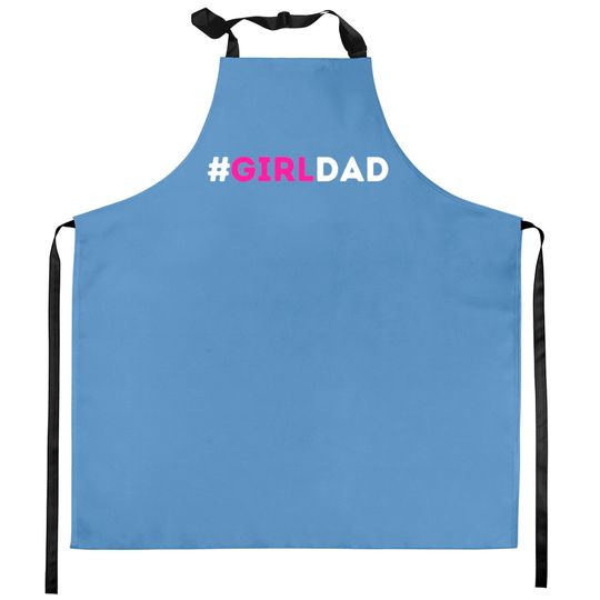 Discover Girl Dad - Girl Dad Girl Dad - Kitchen Aprons
