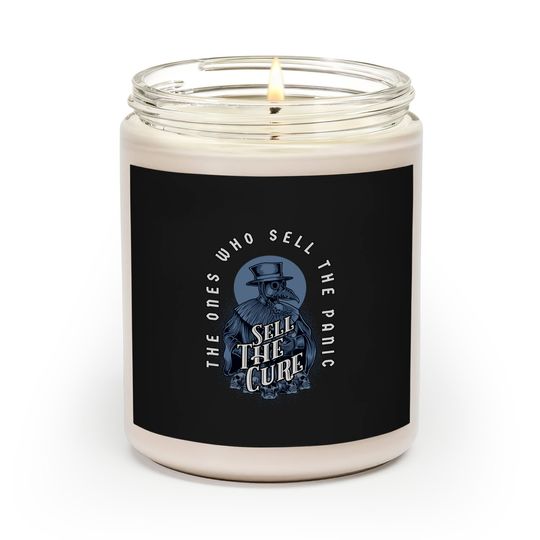 The Ones Who Sell the Panic Sell The Cure - Plague Doctor - Scented Candles