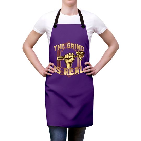 The Grind is Real Funny Baristar Coffee Bar Gift Coffeemaker - Barista - Aprons