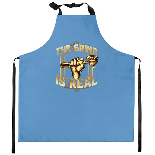 The Grind is Real Funny Baristar Coffee Bar Gift Coffeemaker - Barista - Kitchen Aprons