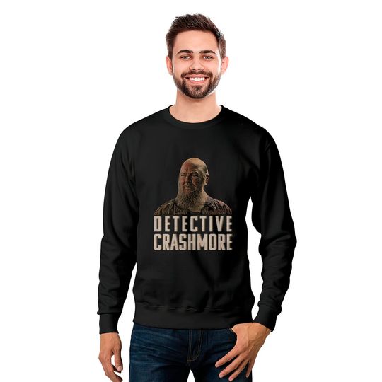 Detective Crashmore - I Think You Should Leave - Sweatshirts