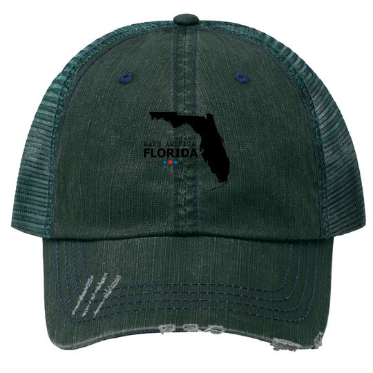 Discover make america Florida - Make America Florida - Trucker Hats