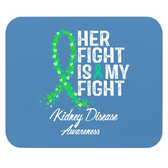 Discover Kidney Disease Awareness - Kidney Disease - Mouse Pads