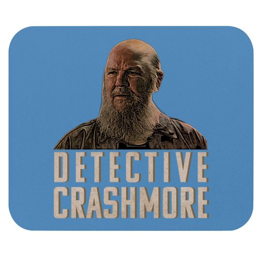 Discover Detective Crashmore - I Think You Should Leave - Mouse Pads