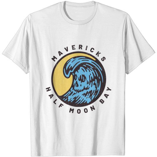 Mavericks - Half Moon Bay, California - Mavericks - T-Shirt