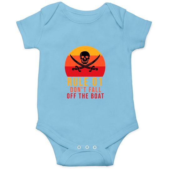 Discover Rule 01 don't fall off the boat - Pirate Funny - Onesies