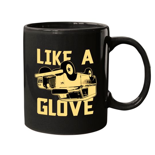 Like a Glove - Ace Ventura - Mugs
